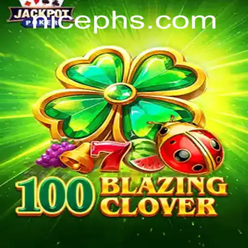 Unveiling 100BlazingClover: The Ultimate Gaming Experience