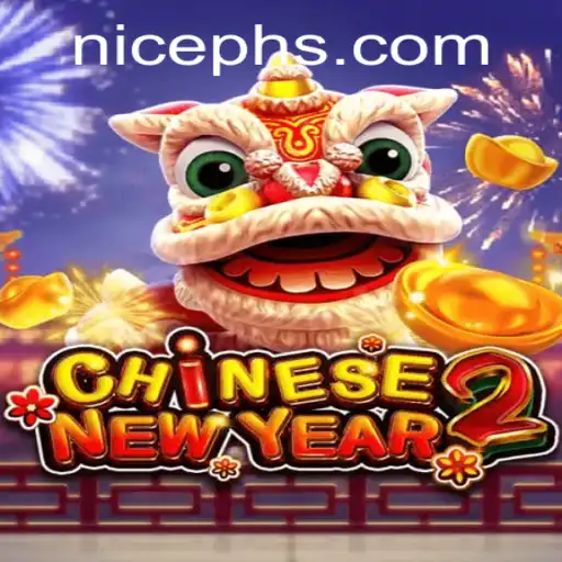 Discover the Excitement of CHINESENEWYEAR2 - A Festive Gaming Experience