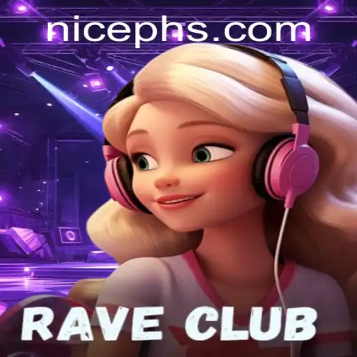 RaveClub: Dive into the Electrifying World of NicePH